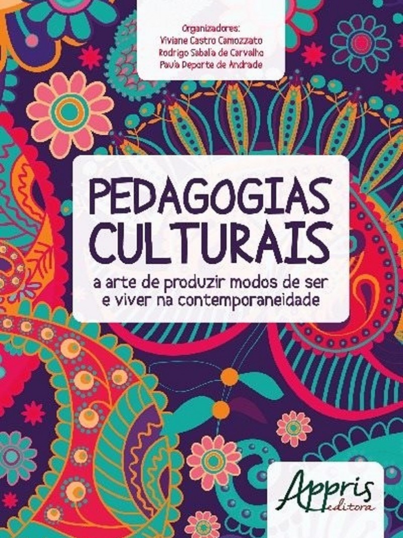 Título do livro escrito ao centro da capa. Acima, os nomes dos organizadores e, no canto inferior direito, o logotipo da editora, todos sobre fundo banco. Capa ilustrada com flores e arabescos em tons de rosa, verde, azul, roxo e amarelo.