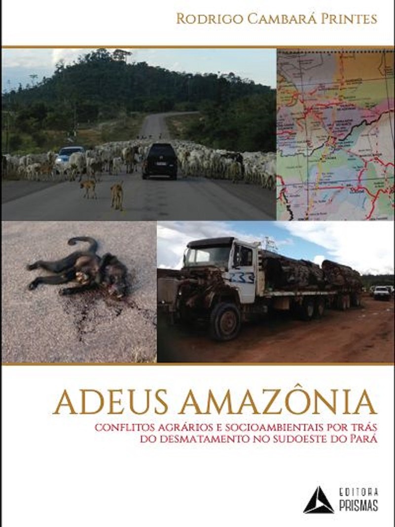 Capa: Adeus Amazonia conflitos agrários e socioambientais.