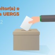 Eleições para Reitor(a) e Vice-Reitor(a) da UERGS
