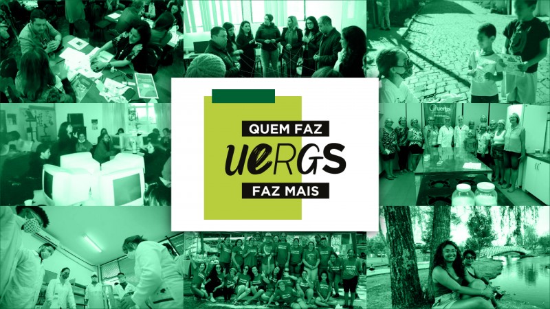 Banner horizontal composto por oito fotos com filtro esverdeado. As fotos retratam atividades curriculares e com equipe de trabalho. Ao centro, retângulo com a identidade gráfica da Campanha "Quem Faz Uergs Faz Mais".