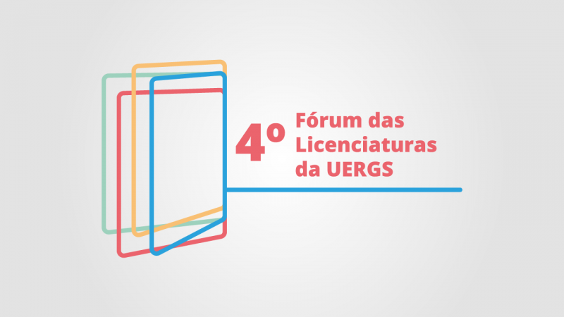 Imagem colorida. Livro aberto estilizado composto por quatro linhas nas cores azul, amarelo, vermelho e verde. À sua direita, acima de uma linha azul, em vermelho lê-se 4º Fórum das Licenciaturas da Uergs. 