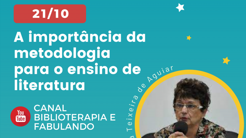 Card do encontro a importância da metodologia para o ensino de literatura, em 21/10.