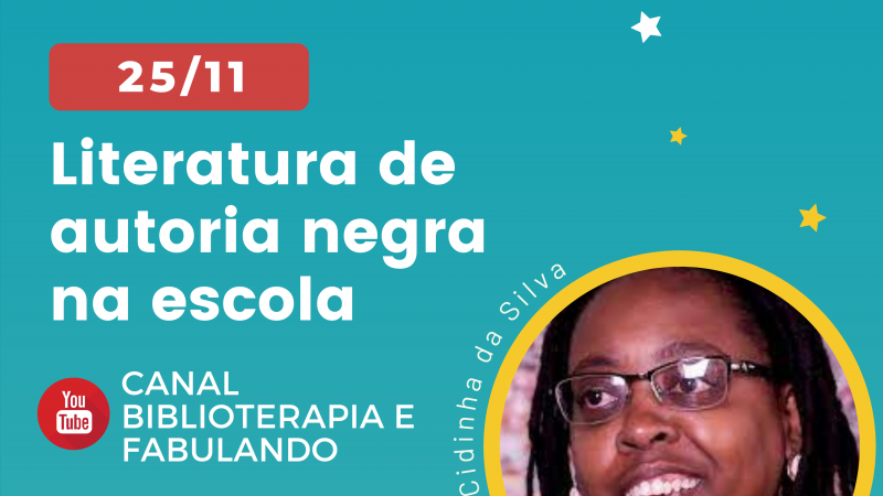 Card do encontro literatura de autoria negra na escola, em 25/11.