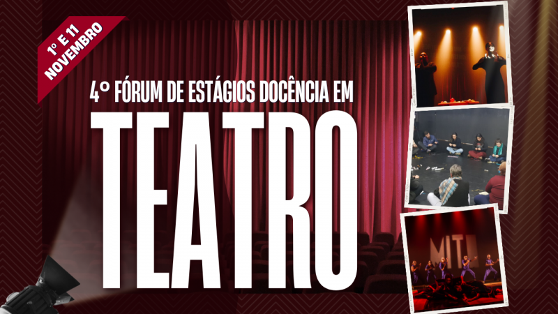 Nome do evento em branco. Ao fundo, imagem de uma cortina vermelha, em referência a um palco. À direita, três fotos de atividades do curso de Teatro da Uergs.