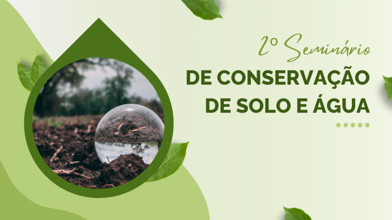 Sobre fundo verde claro e outros elementos também em verde, à direita, dentro de um formato de gota, a foto de uma esfera translúcida sobre terra e árvores ao fundo. À direita, nome do evento.