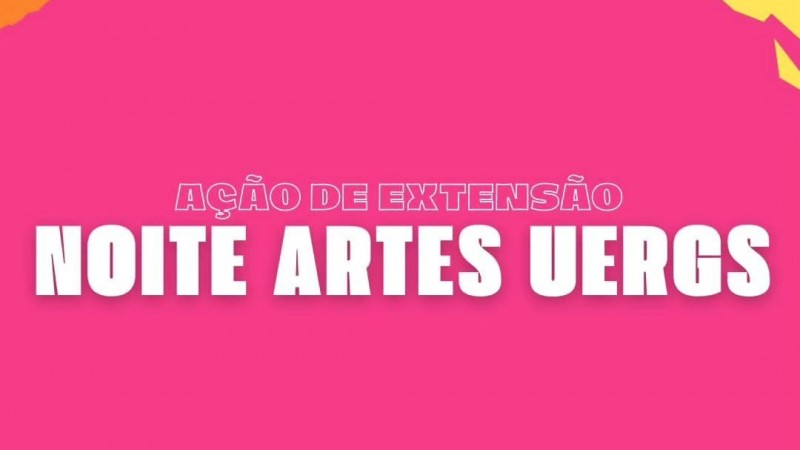 noite artes uergs